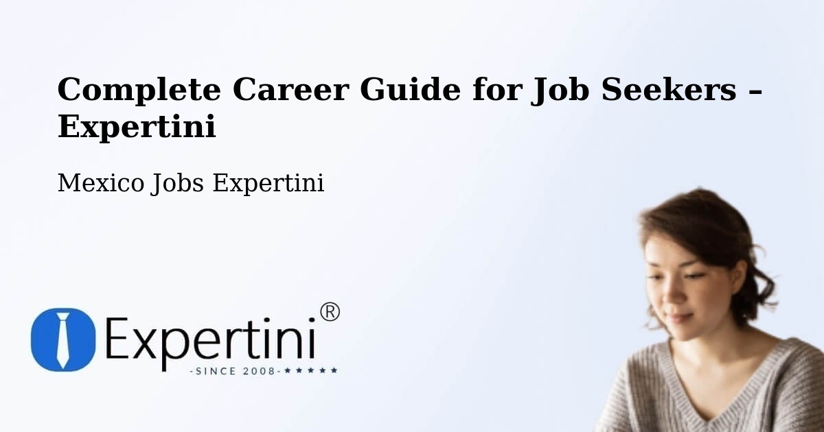 Career Guide for Job Seekers – Caucel - Caucel, Mexico Jobs Expertini