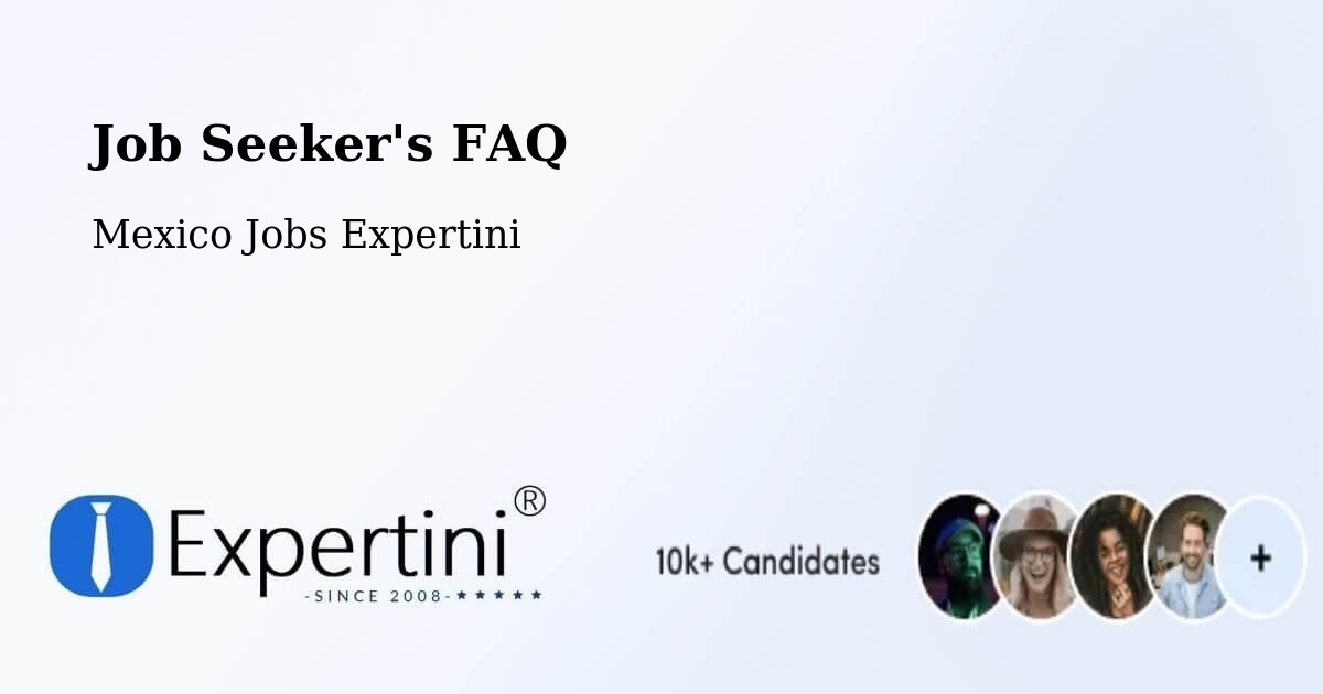 Employer FAQ – Caucel - Mexico Jobs Expertini